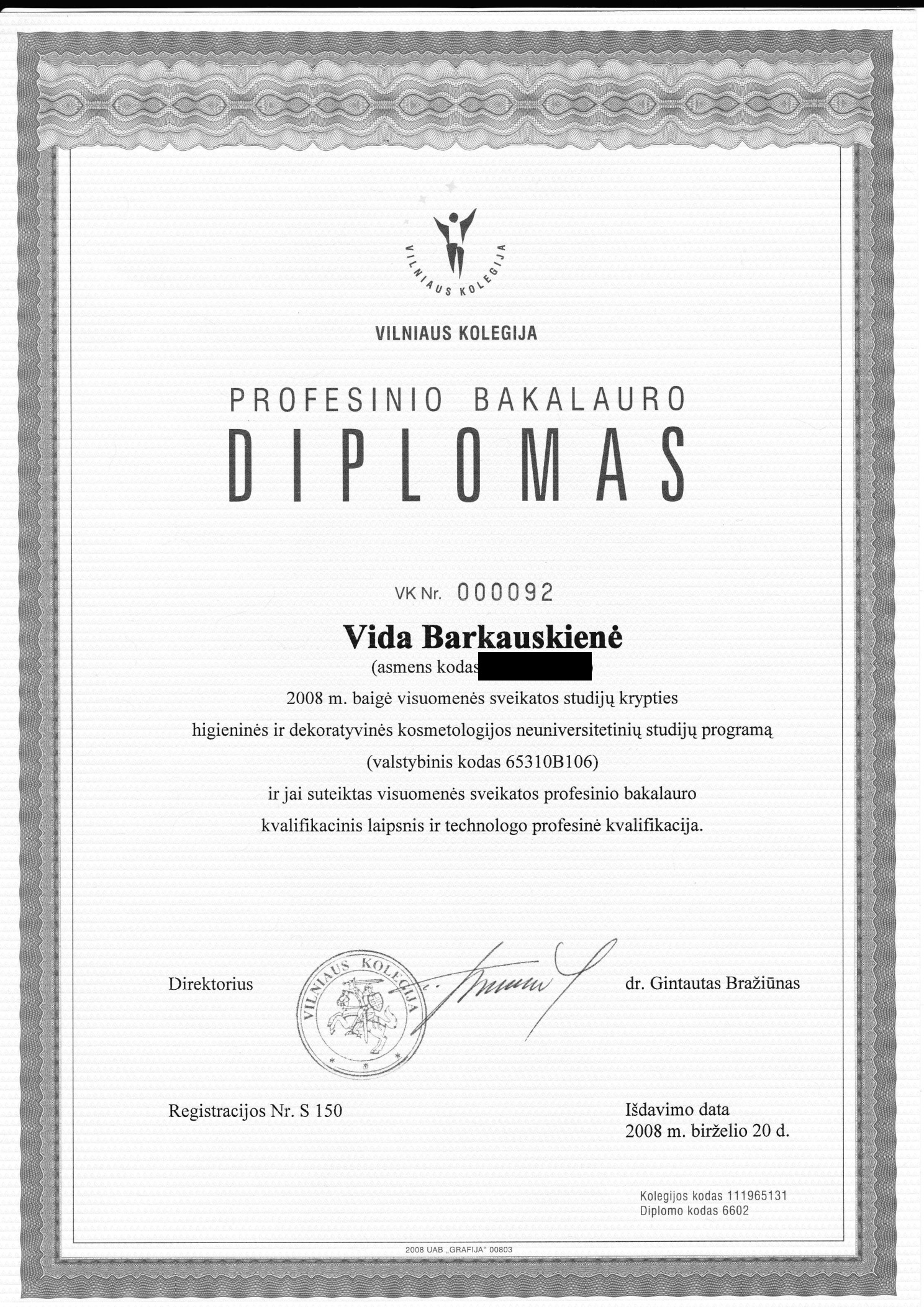 Professional Bachelor's Degree in Public Health, Vilnius College of Higher Education, awarded to Vida Barkauskiene